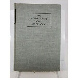 The Mystery Chef's Own Cook Book 1943 Macpherson Cookbook Garden City Publishing